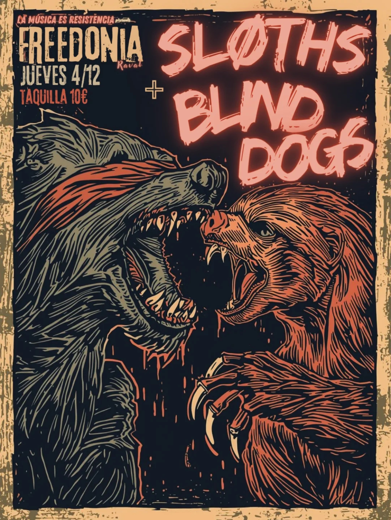 La Resistencia presenta: Sløths + Blind Dogs