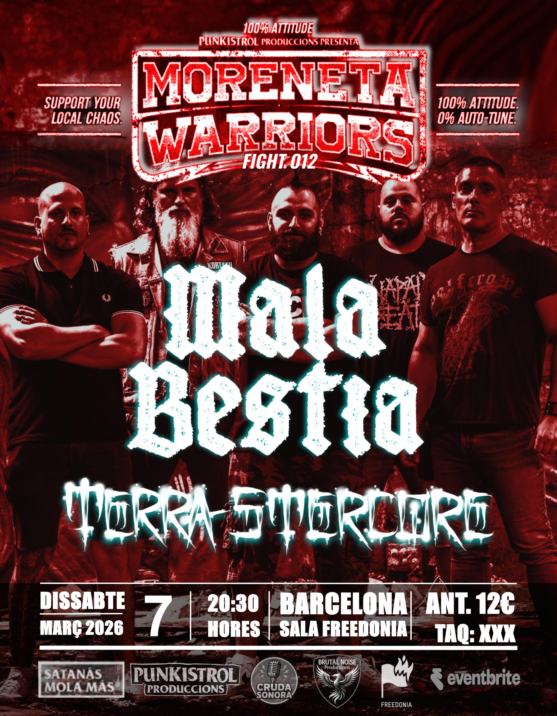 Moreneta Warrior Fight 012 – Mala Bestia + Terra Stercore