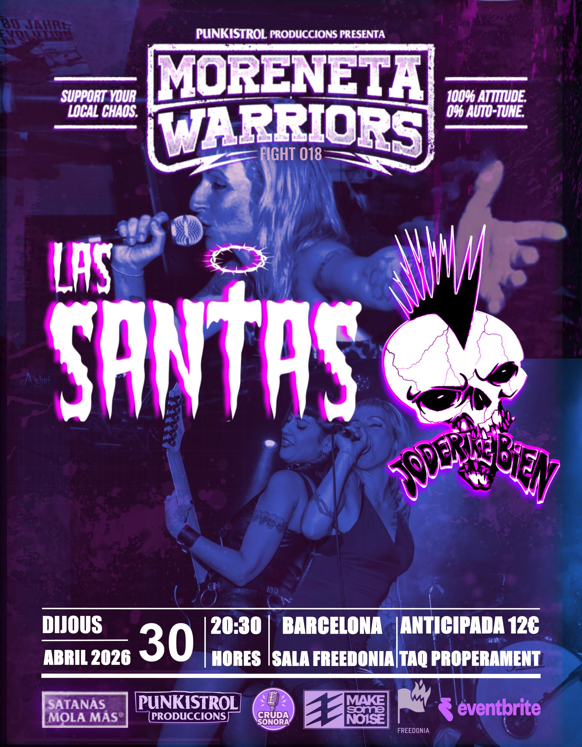 Moreneta Warriors Fight 022 – Las Santas + Joder Ke Bien