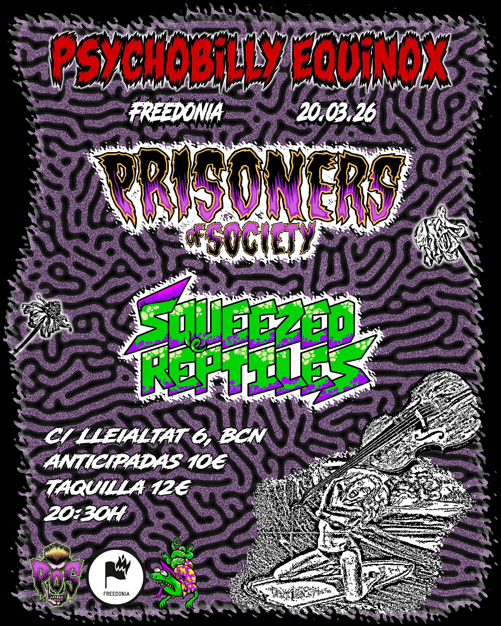 Psychobilly Equinox – Squeezed Reptiles +  Prisoners of Society