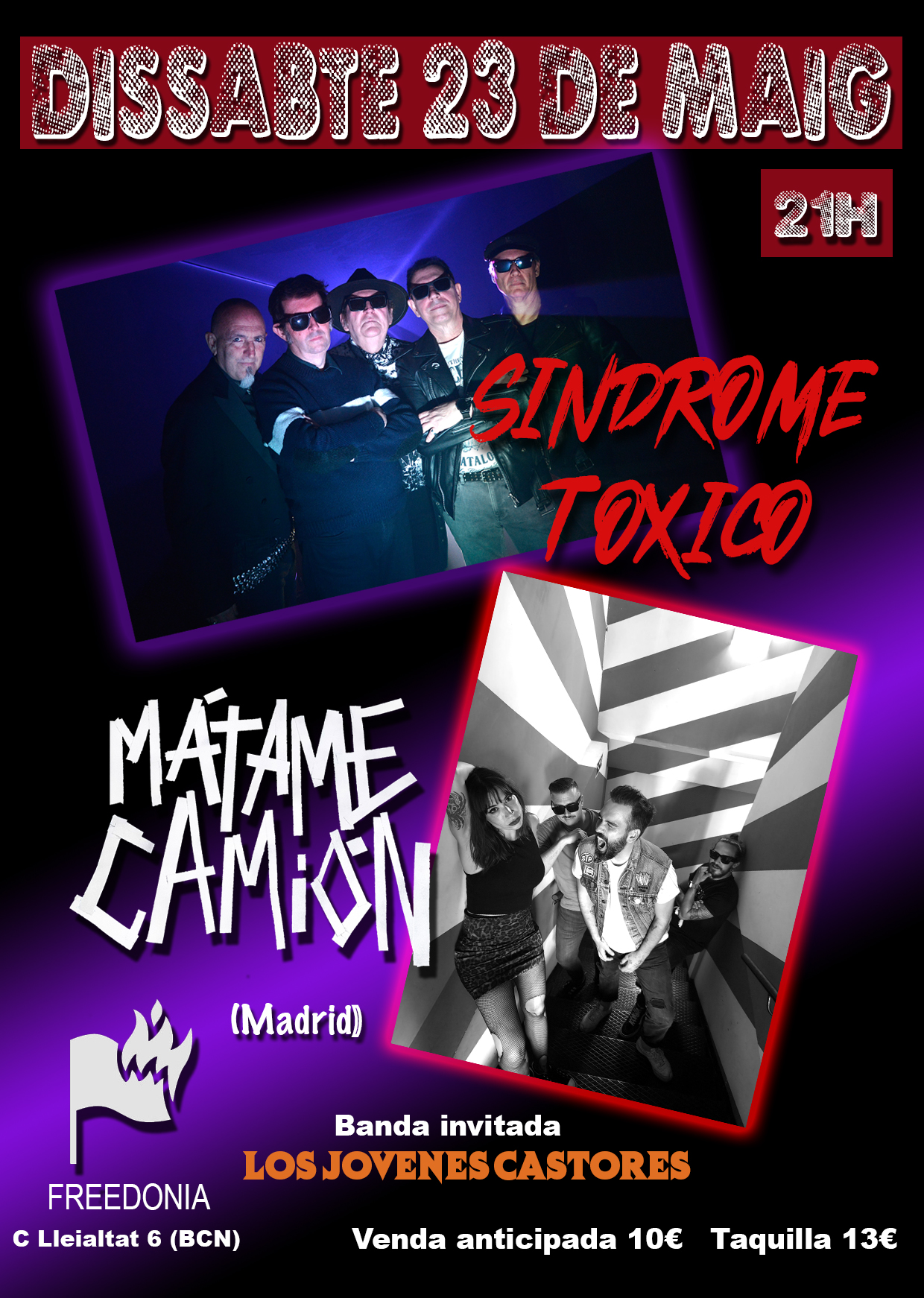 Síndrome Tóxico + Mátame Camión